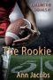 [Calling the Signals 01] • The Rookie (Calling the Signals Book 1)